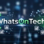 WhatsOnTech: Explore Tech Trends, Reviews, and Innovations